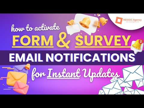 How To Activate Form and Survey Email Notifications for Instant Updates